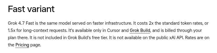 Official Grok 4.7 Fast paragraph stating Cursor and Grok Build only, higher token rates and no public xAI API availability